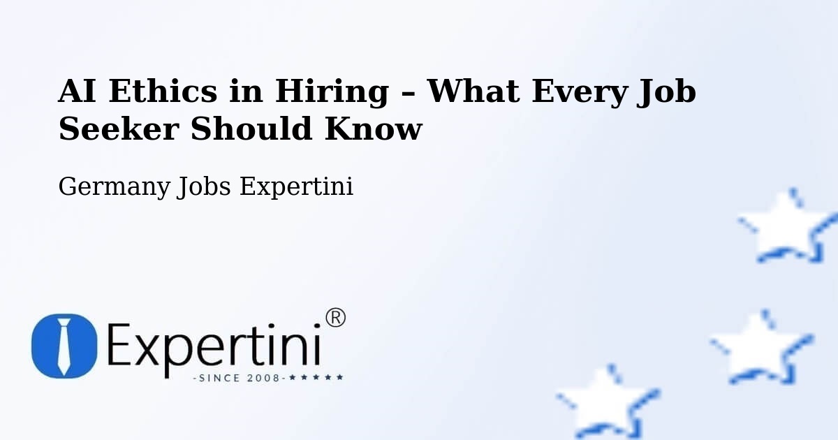 AI Ethics in Recruitment & Hiring – Heide - Heide, Germany Jobs Expertini