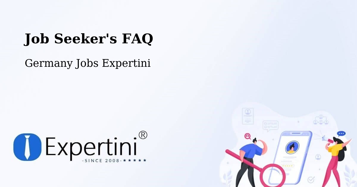 Job Seeker FAQ – Heide - Germany Jobs Expertini
