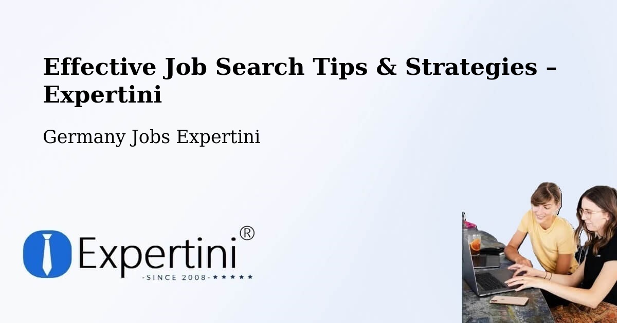 Job Search Tips & Strategies for Job Seekers – Heide - Heide, Germany Jobs Expertini
