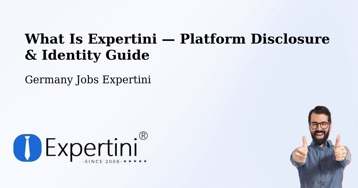 What Is Expertini — Platform Disclosure & Identity Guide – Heide